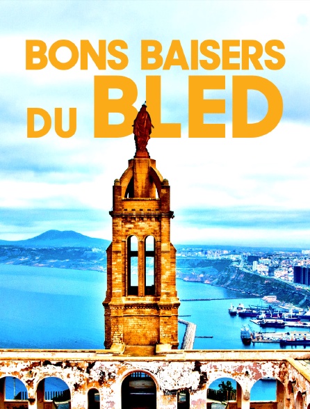 Bons baisers du bled