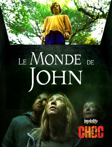 Molotov Channels CHOC - Le monde de John