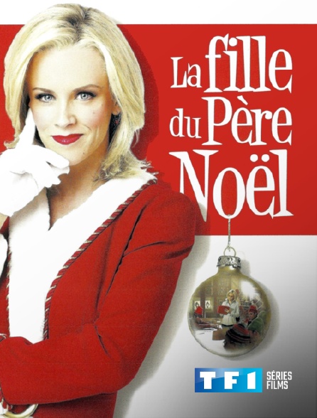 TF1 Séries Films - La fille du Père Noël