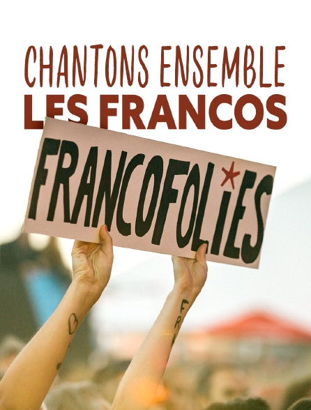 Chantons ensemble les Francos