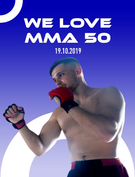 We Love MMA 50, 19.10.2019