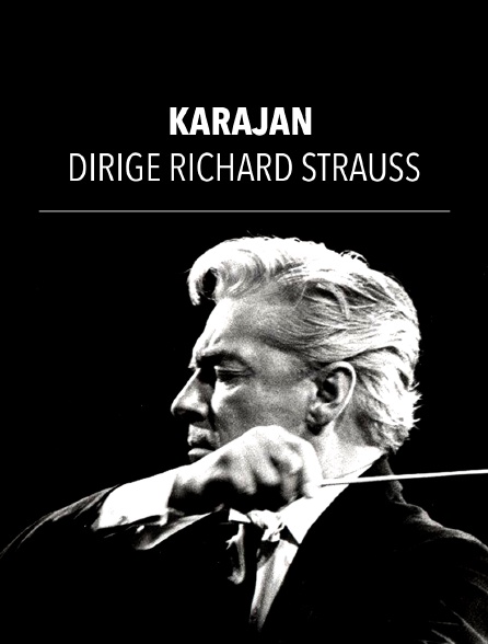 Karajan dirige Richard Strauss