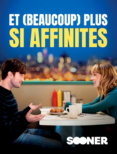 Sooner - Et (beaucoup) plus si affinités
