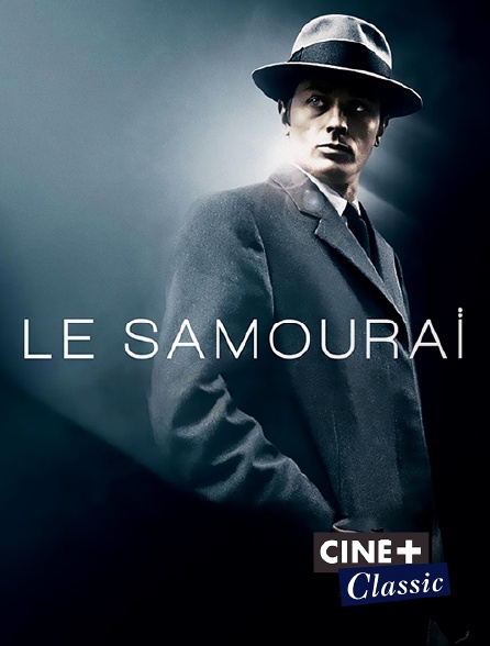 Ciné+ Classic - Le samouraï