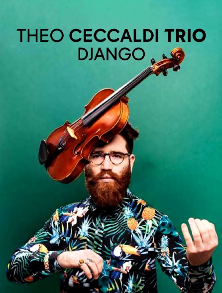 Théo Ceccaldi Trio "Django"
