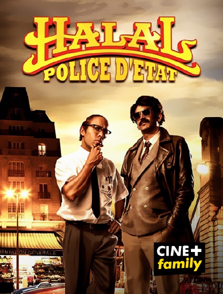 CINE+ Family - Halal, police d'Etat