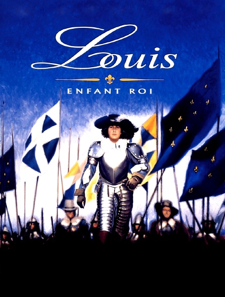 Louis, enfant roi