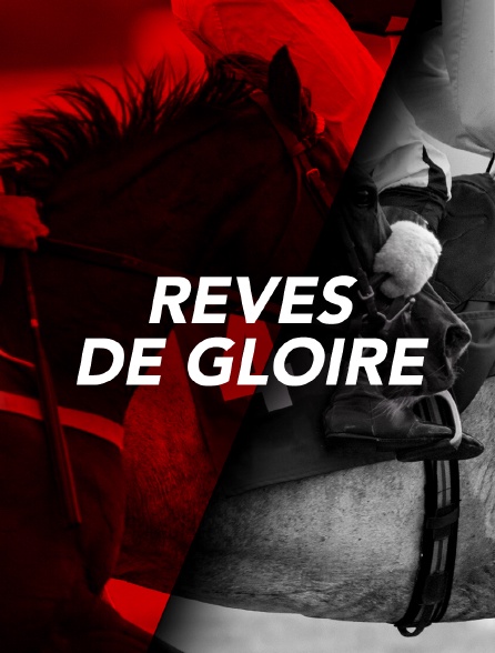 Rêves de gloire