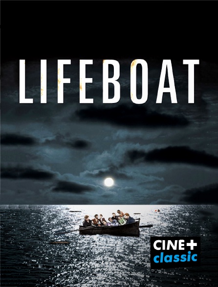 CINE+ Classic - Lifeboat