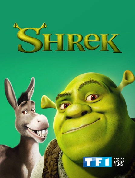 TF1 Séries Films - Shrek