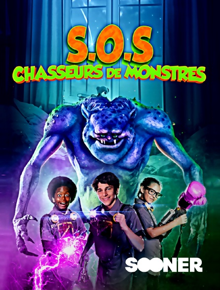 Sooner - S.O.S Chasseurs de monstres