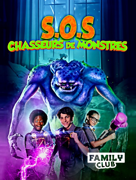 Family Club - S.O.S Chasseurs de monstres