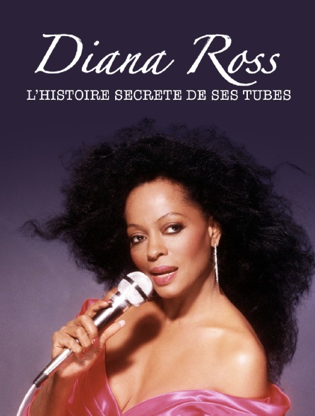 Diana Ross : l'histoire secrète de ses tubes