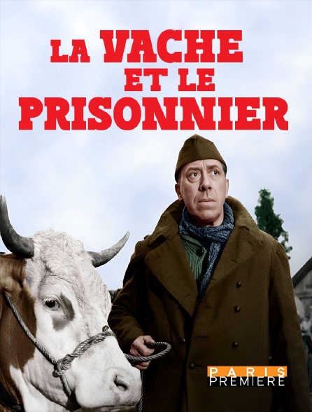 Paris Première - La vache et le prisonnier