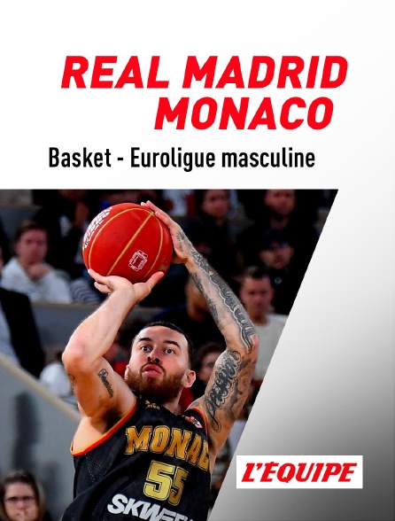 L'Equipe - Basket-ball - Euroligue masculine : Real Madrid / Monaco