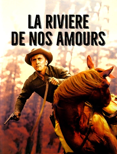 La rivière de nos amours