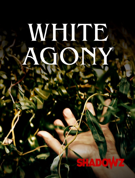 Shadowz - White Agony