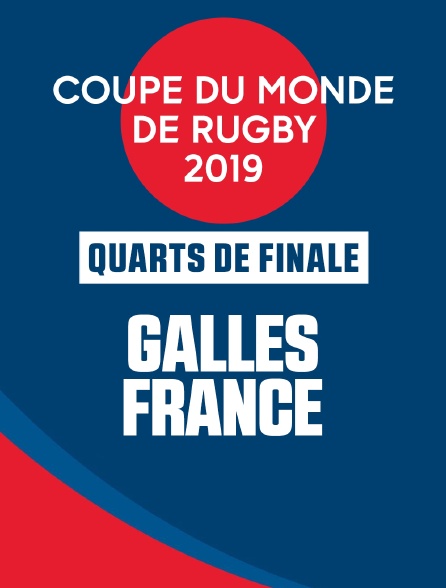 Coupe du Monde de Rugby 2019 - Quarts de Finale - Pays de Galles / France