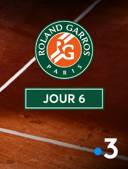 France 3 - Tennis - Roland-Garros 2024 : Jour 6