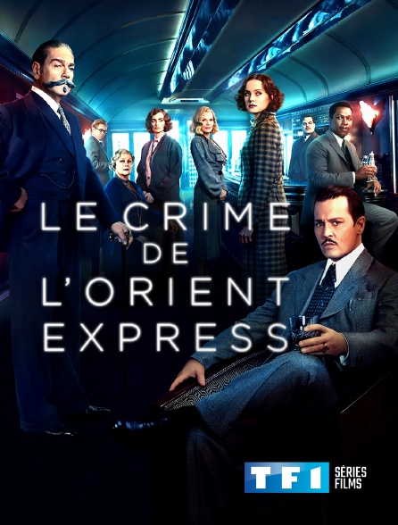 TF1 Séries Films - Le crime de l'Orient-Express