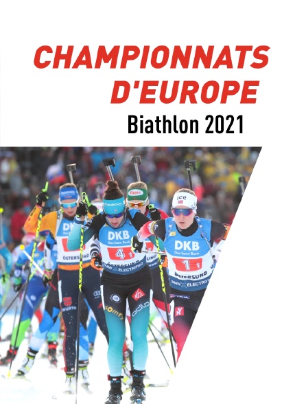 Championnats d'Europe de Biathlon 2021