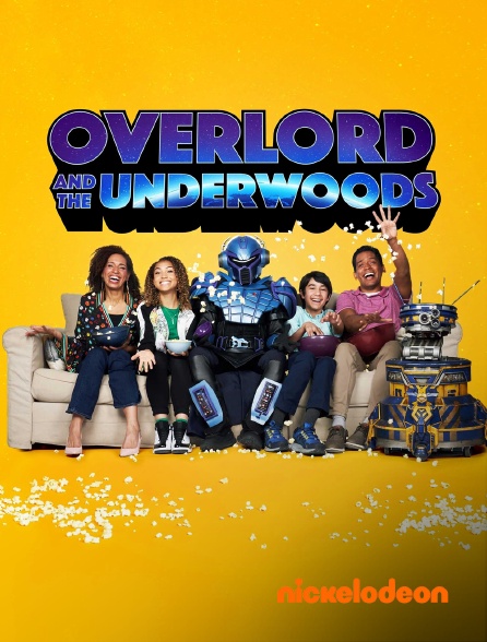Nickelodeon - Overlord et les Underwood