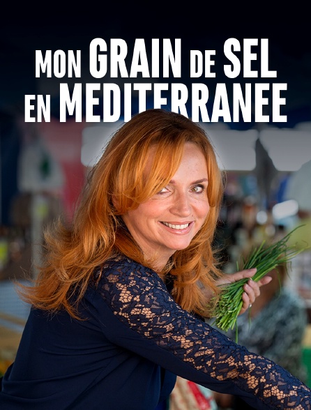 Mon grain de sel en Méditerranée