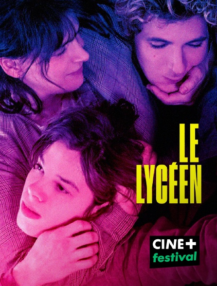 CINE+ Festival - Le Lycéen