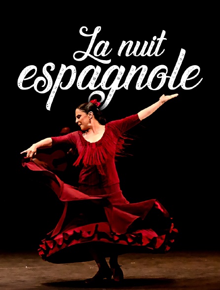 La nuit espagnole