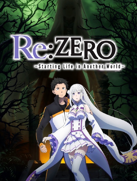 Re:ZERO - Starting Life in Another World