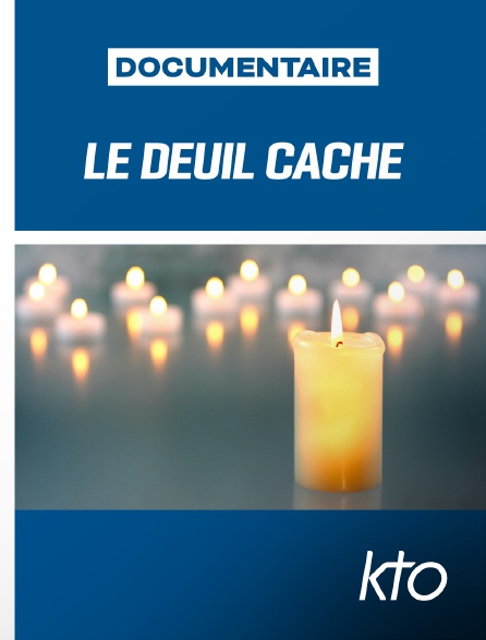 KTO - Le deuil caché