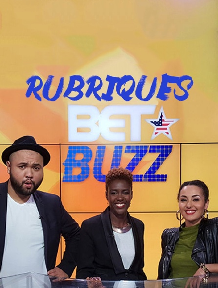 Bet Buzz Rubriques