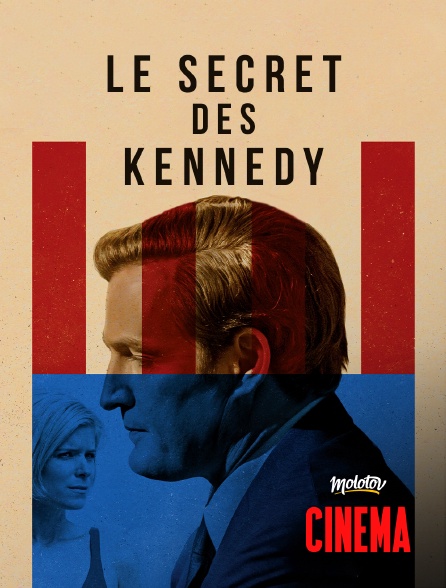 Molotov Channels Cinéma - Le secret des Kennedy