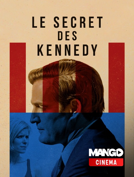 MANGO Cinéma - Le Secret des Kennedy