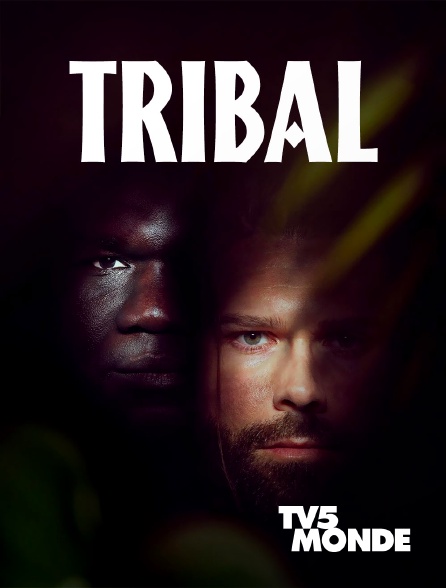 TV5MONDE - Tribal