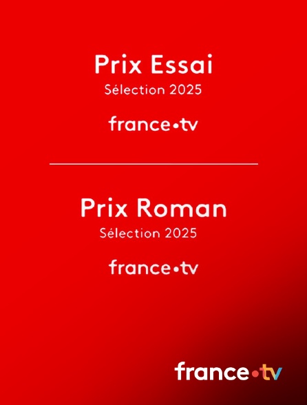 france.tv - Prix Roman et Prix France Télévisions 2025