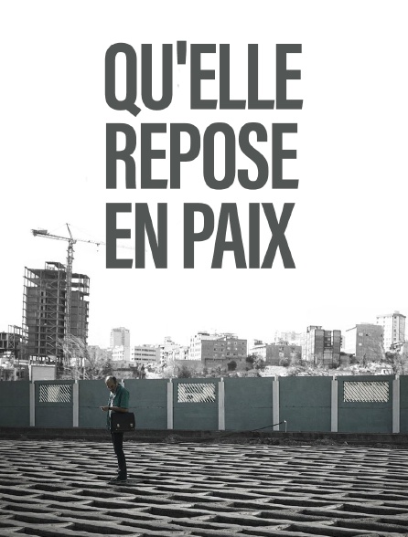 Qu'elle repose en paix