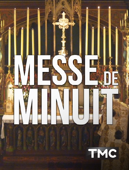 TMC - Messe de minuit