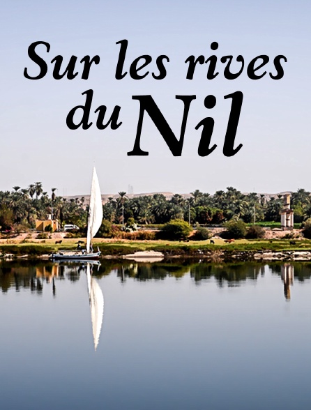 Sur les rives du Nil