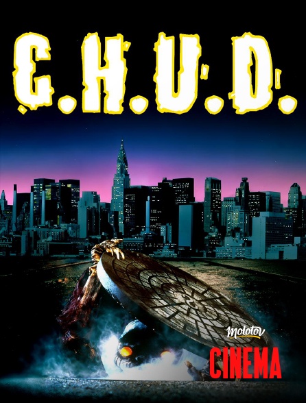 Molotov Channels Cinéma - C.H.U.D.