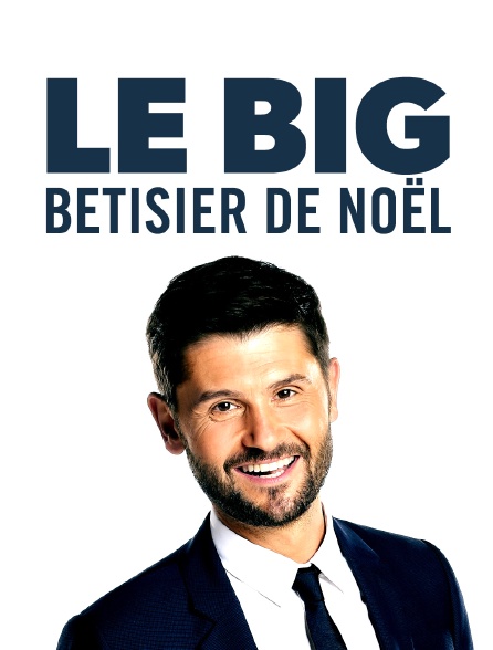 Le big bêtisier de Noël