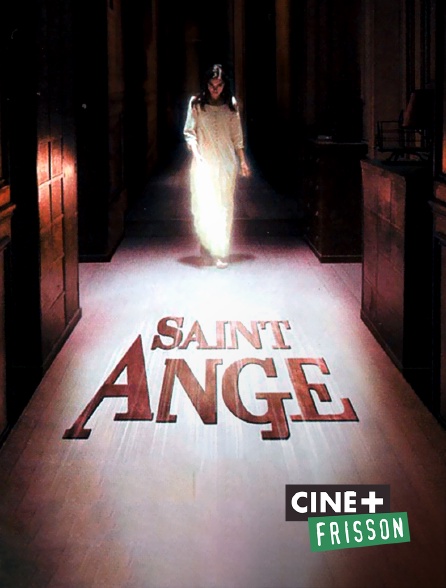 Ciné+ Frisson - Saint Ange