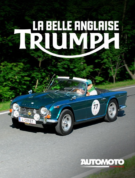 Automoto - Triumph, la belle anglaise