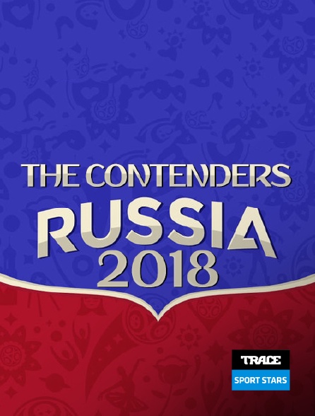 Trace Sport Stars - The Contenders : Russia 2018
