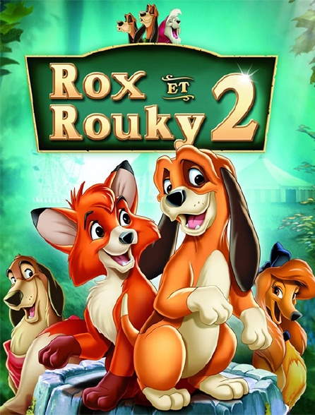 Rox et Rouky 2