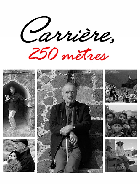 Carrière, 250 mètres