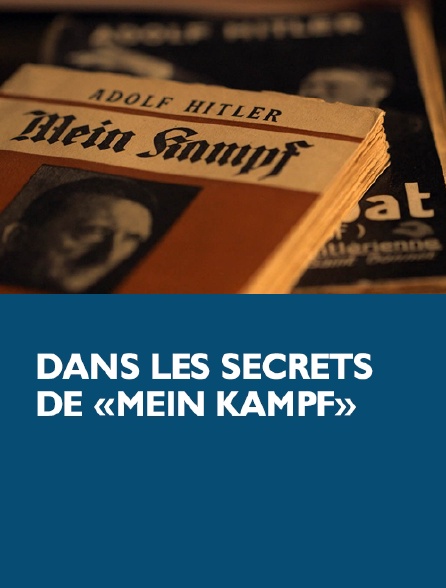 Dans les secrets de «Mein Kampf»