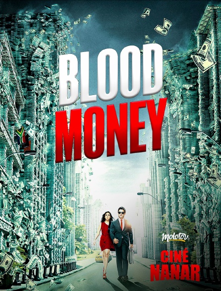 Ciné Nanar - Bloodmoney