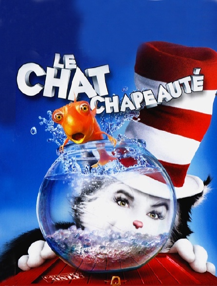 Le Chat Chapeaute En Streaming Molotov Tv