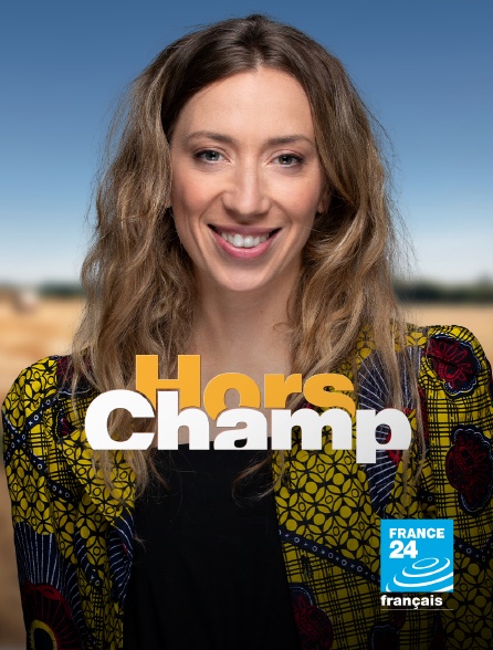 France 24 - Hors champ
